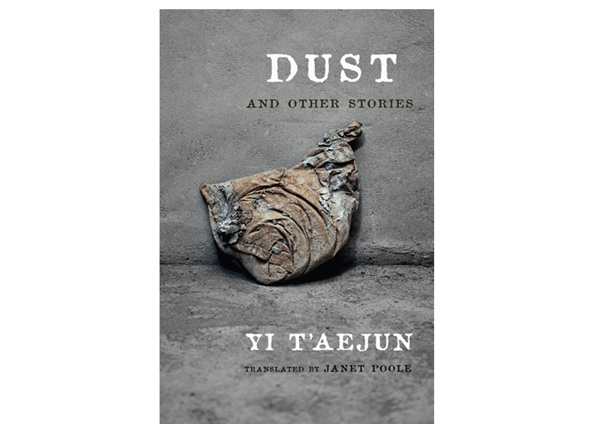 Dust and Other Stories by T'aejun Yi